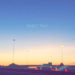 SWEET TALK