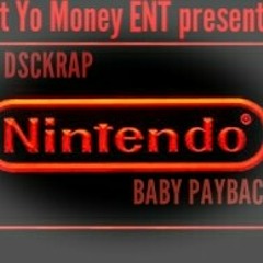 Nintendo ft. Baby PayBack