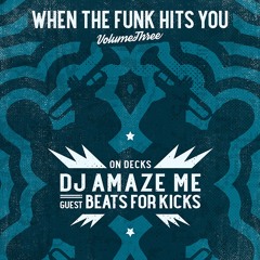 When The Funk Hits You Promo Mix Vol.3 2017 // by Beats For Kicks