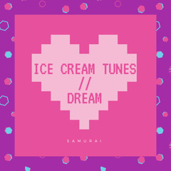 Ice Cream Tunes  [MUSIC VIDEO OUT NOW|LINK BELOW]