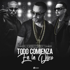 Wisin Ft. Yandel & Daddy Yankee - Todo Comienza En La Disco ( JCrizz Extended Mix)