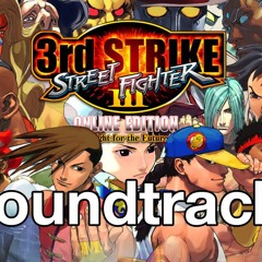 Street Fighter 3 Third Strike Complete Soundtrack OST