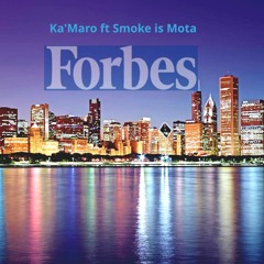Forbes (feat Smoke is Mota)