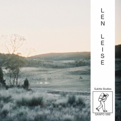 LEN LEISE - SANPO 088 - Subtle Bodies