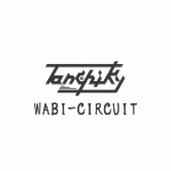 Tanchiky - WABI-CIRCUIT(Original Mix)