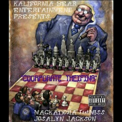 CORPORATE THIEFING-MACKADO$IA feat.MISS JOSALYN JACKSON