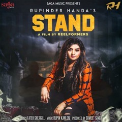 Stand - Rupinder Handa | Punjabi Song | Jagpreet