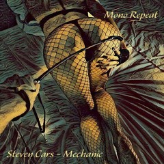 Steven Cars - Mechanic (soon release)