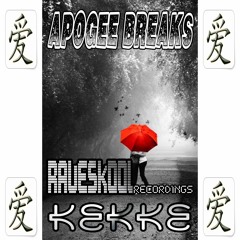 Apogee Breaks -Kekke だいすき - Cronin's Rave Generator Rmx - Beatport 27th nov
