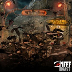 PIFFFcast 27 - PIFFF 2017 : la programmation à la loupe !