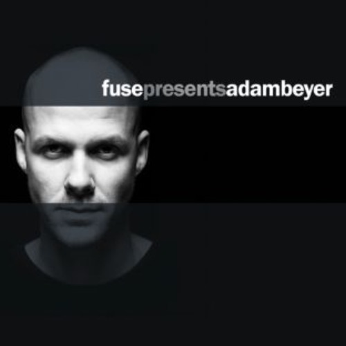 Fuse Presents: Adam Beyer (2008)