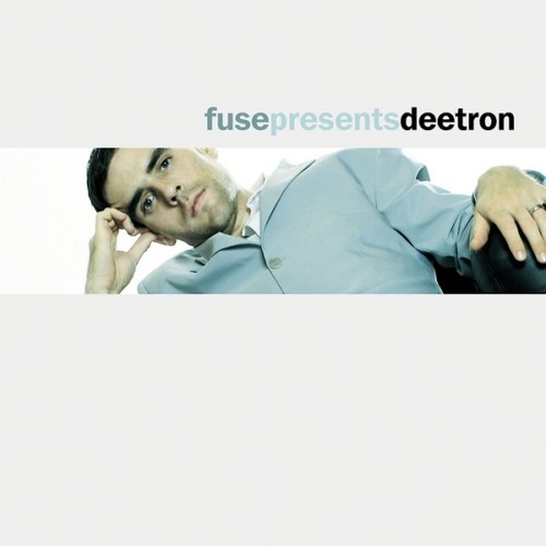 Fuse Presents: Deetron (2008)