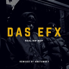 DAS EFX - Real Hip Hop 'Remix