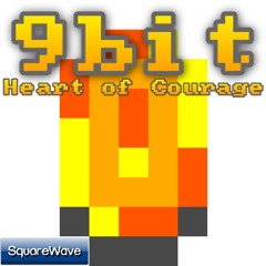 [9bit] Heart of Courage (SquareWave Remix)