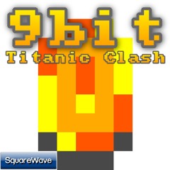[9bit] Titanic Clash