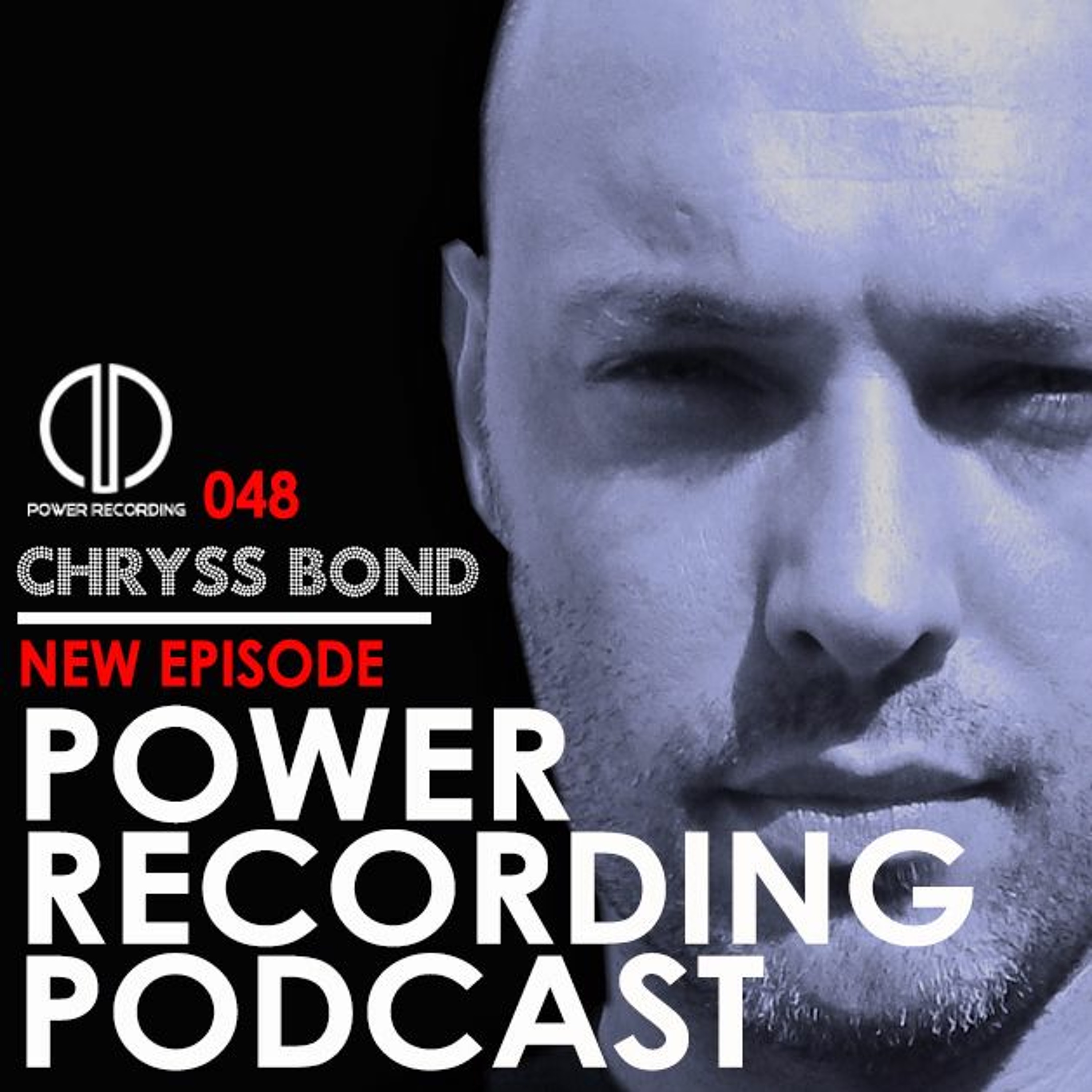 Chryss Bond_Mix Power Recording_Podcast_N°48_Tech House