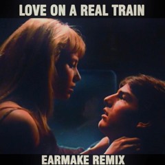 Tangerine Dream - Love On A Real Train(Earmake Remix)