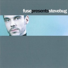 Fuse Presents: Steve Bug (2007)
