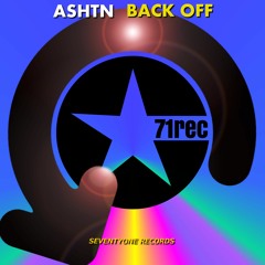 Ashtn - Back Off [Beatport exclusive from Dicember, 1st]