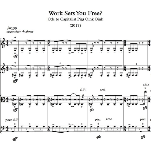 Work Sets You Free? : Ode to Capitalist Pigs Oink Oink - (2017)