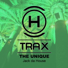 The Unique - Jack Da House (Original Mix)