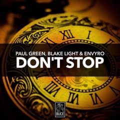 Paul Green, Blake Light & Envyro - Don't Stop