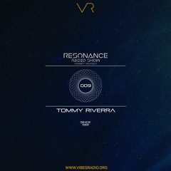 Tommy Riverra - Resonance 009 November 2017