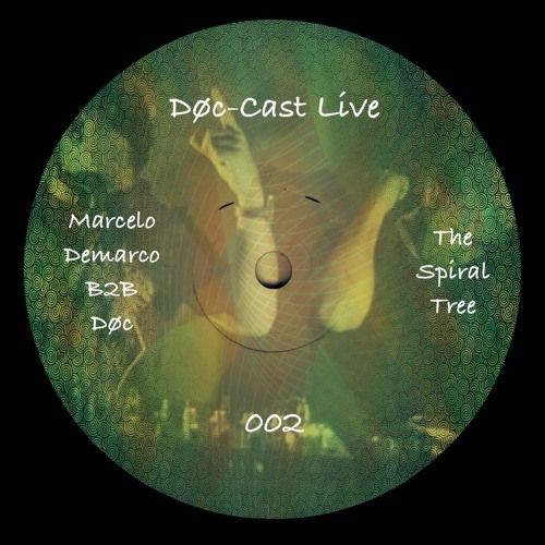 Døc-Cast Live 002 "Marcelo Demarco B2B Døc"