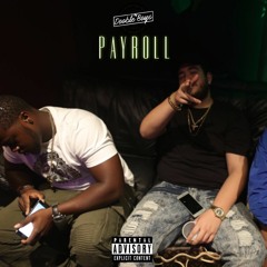 Payroll Featuring Jahreal