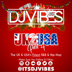@ItsDJVibes UK2USA Part 4