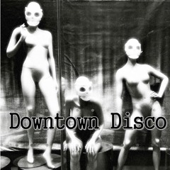 Downtown Disco