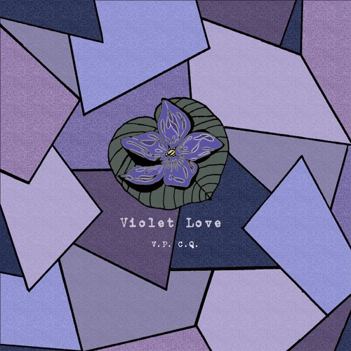 Violet Love (Prod Cosmic Quest)
