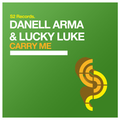 Danell Arma x Lucky Luke - Carry Me