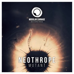 Neothrope - Mutant // Free Download