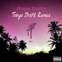 Tokyo Drift Remix