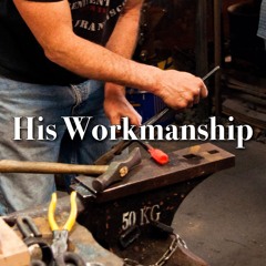 His Workmanship