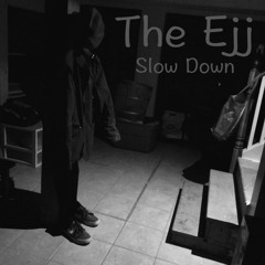 Slow Down- Ethan Sipe w/ Jeremy Sipe and Jacob Friedmann
