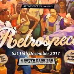 RETROSPECT (VOL. 2) | SOUTHBANK BAR- 16th DECEMBER | 90s x 2000s RECALL PARTY