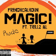 Rude ( Jersey Club Version  ) ~ FrenchCalhoun & TrillzAl