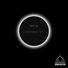 HER RA - Exorsus ()