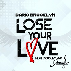 DB- Lose Your Love ft Dooley MAC & Jermayn (prod by Kevin K Beats)_1.mp3