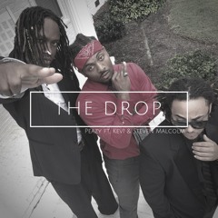 The Drop ft. Steven Malcolm & Kevi