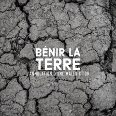Bénir La Terre: L'Annulation d'une Malédiction (Ézéchiel 36) par: Manuel Brambila