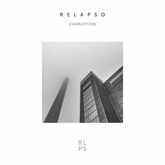 Relapso - Corruption [RLPS015]