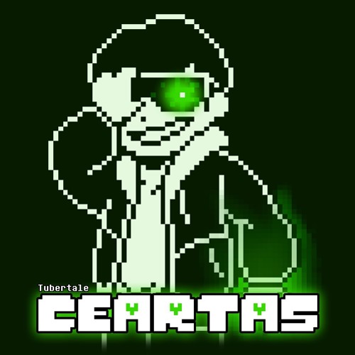 [Tubertale] CEARTAS (Updated Take)