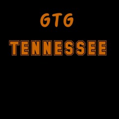 GTG- Tennessee