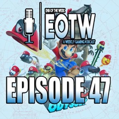 Eotw Podcast Episode 47 - Let's Do the Odyssey!