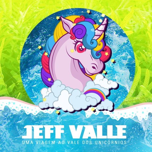 Uma Viagem ao Vale Dos Unicórnios vol.1  by Jeff Valle