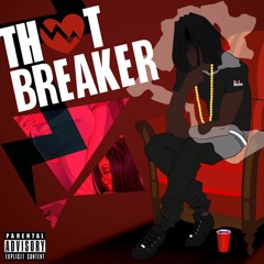 THOT BREAKER (Prod. By King LeeBoy)