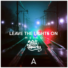 Meiku - Leave The Lights On (Will Sparks Remix) [Unreleased]